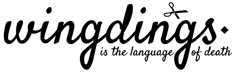 wingdings is the language of death